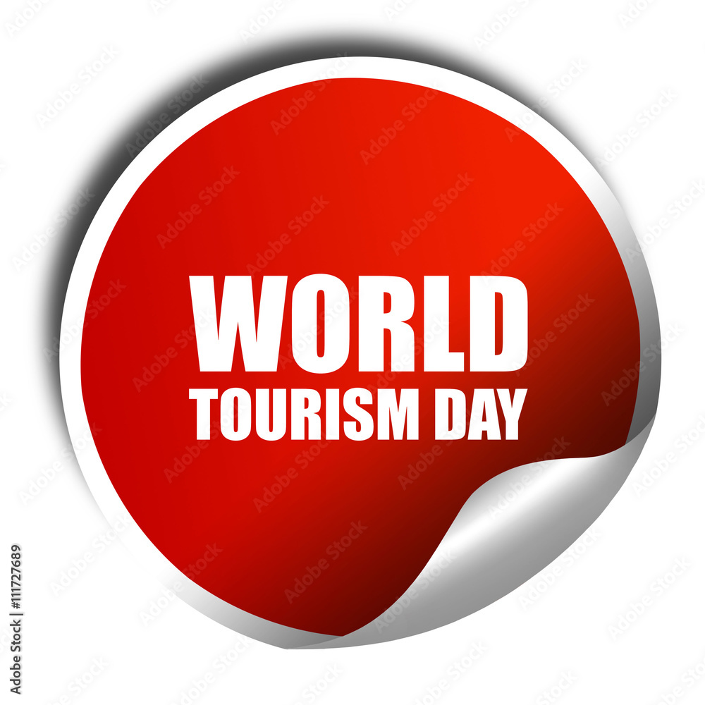 world tourism day, 3D rendering, a red shiny sticker world tourism day, 3D rendering, a red shiny sticker