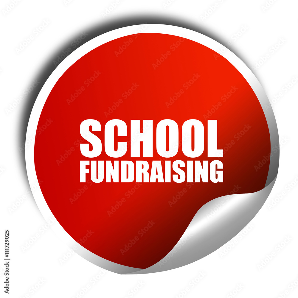 school fundraising, 3D rendering, a red shiny sticker school fundraising, 3D rendering, a red shiny sticker