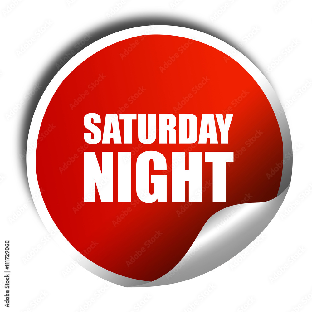 saturday night, 3D rendering, a red shiny sticker saturday night, 3D rendering, a red shiny sticker