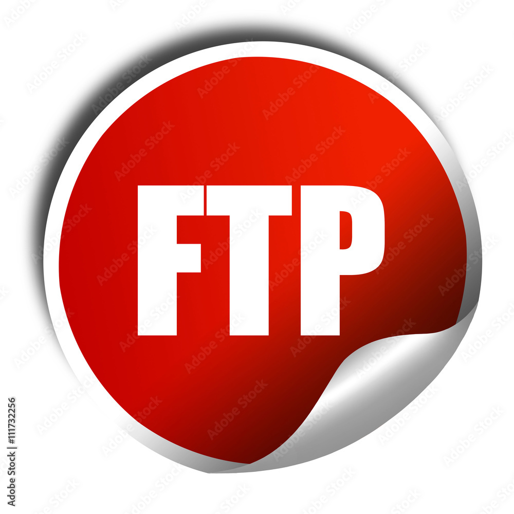 ftp, 3D rendering, a red shiny sticker ftp, 3D rendering, a red shiny sticker