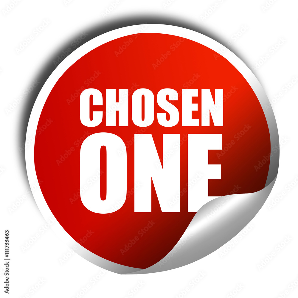 chosen one, 3D rendering, a red shiny sticker chosen one, 3D rendering, a red shiny sticker