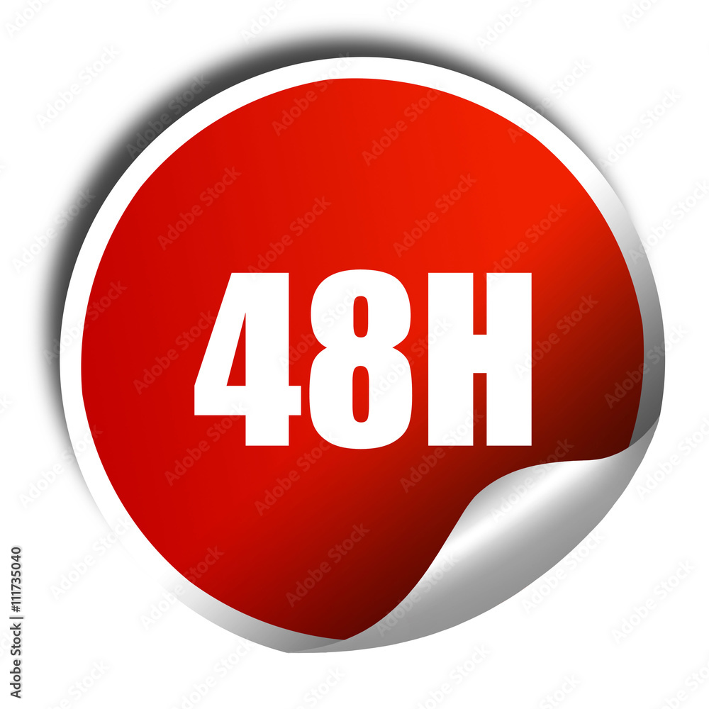 48 hours, 3D rendering, a red shiny sticker 48 hours, 3D rendering, a red shiny sticker
