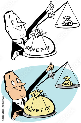 The benefit outweighs the cost