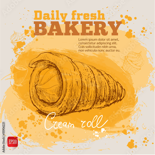 Bakery watercolor background with vintage hand drawn cream roll pastry. Sketch style