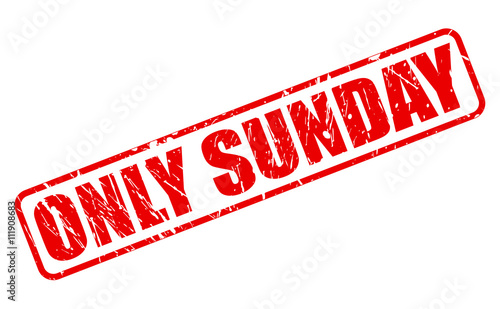 ONLY SUNDAY red stamp text