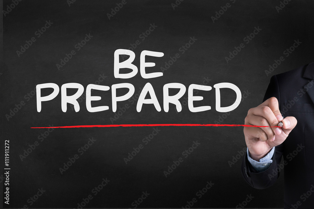 BE PREPARED concept