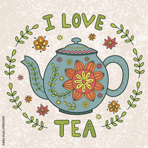 I Love Tea vintage illustration