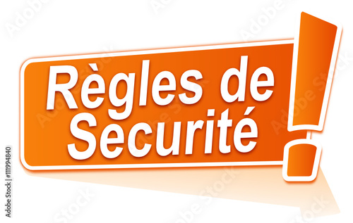 règles de sécurité sur étiquette orange