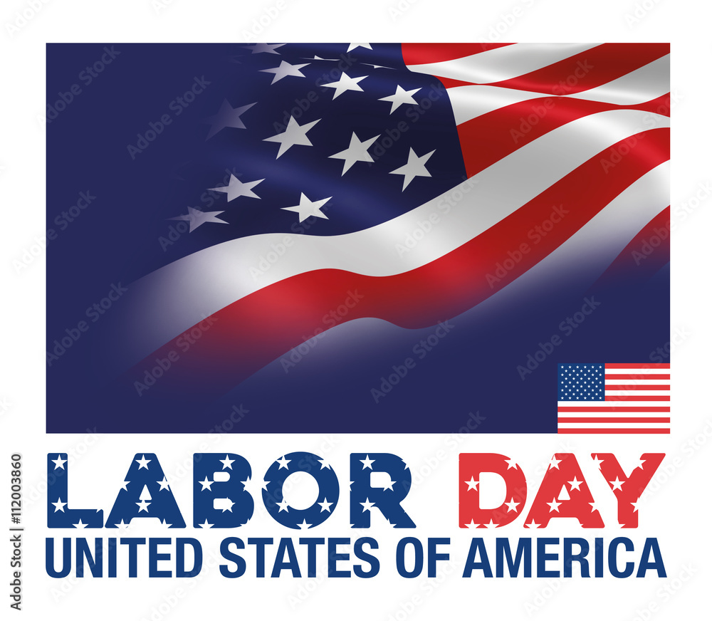 Labor Day - Usa Flag Background Labor Day - Usa Flag Background