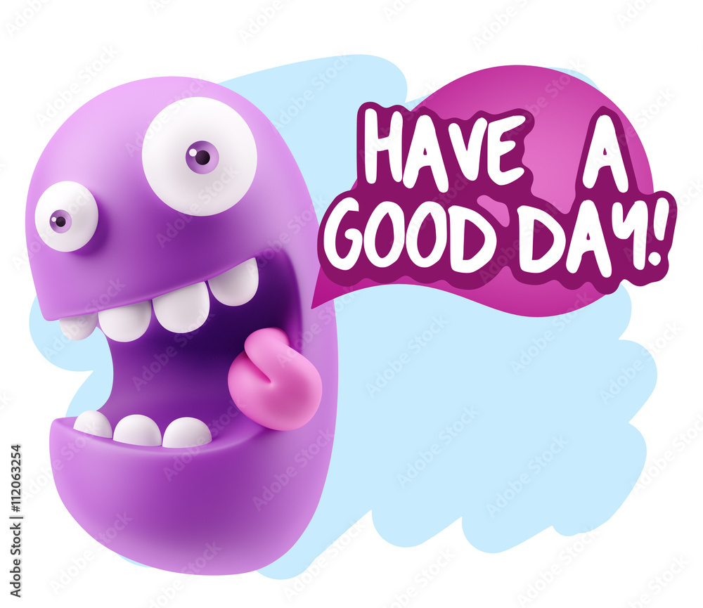 3d Rendering Smile Character Emoticon Expression saying Have A G 3d Rendering Smile Character Emoticon Expression saying Have A G