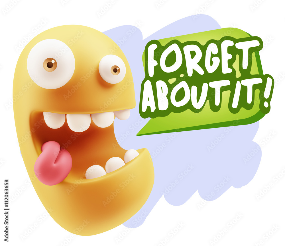 3d Rendering Smile Character Emoticon Expression saying Forget A 3d Rendering Smile Character Emoticon Expression saying Forget A