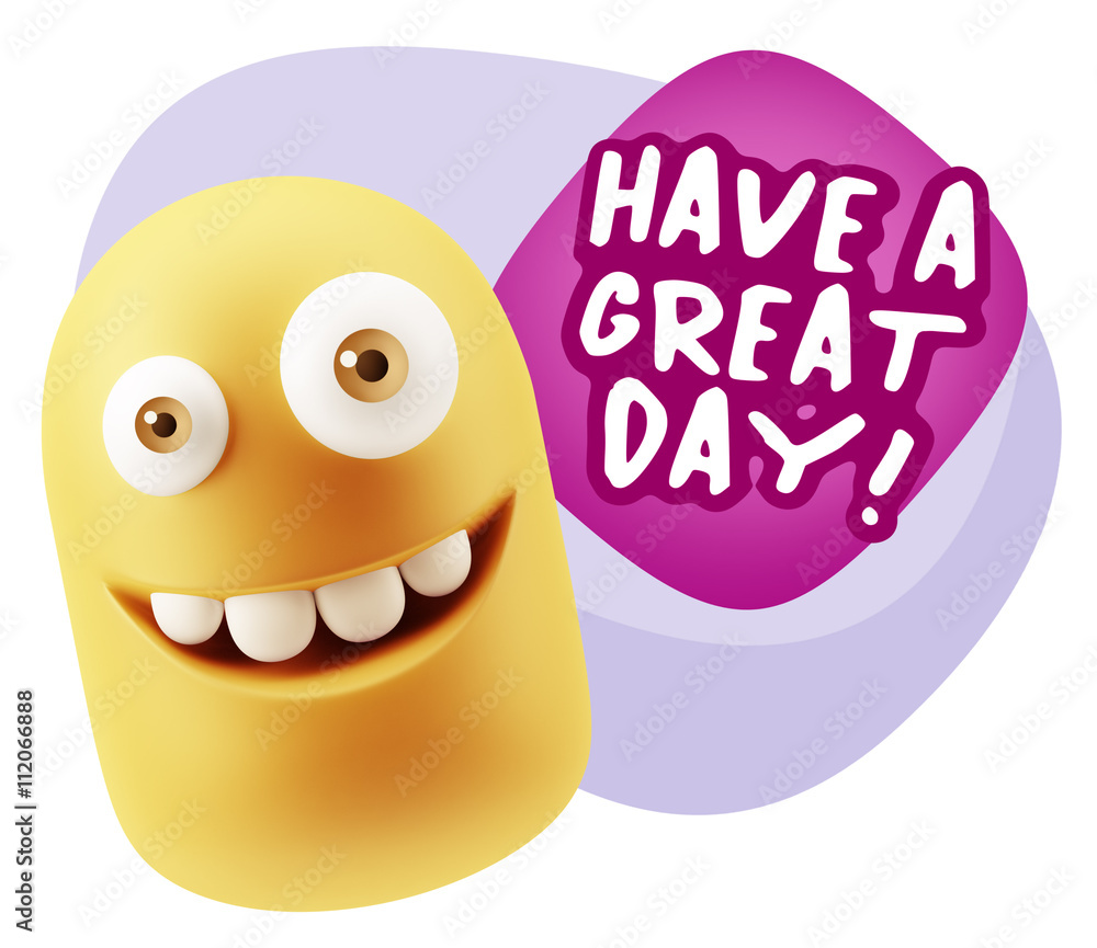 3d Rendering Smile Character Emoticon Expression saying Have A G 3d Rendering Smile Character Emoticon Expression saying Have A G