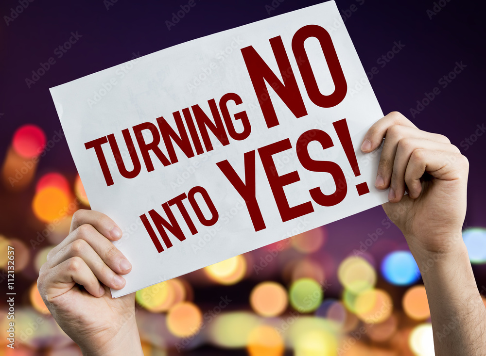 Turning No Into Yes placard with night lights on background - obrazy, fototapety, plakaty 