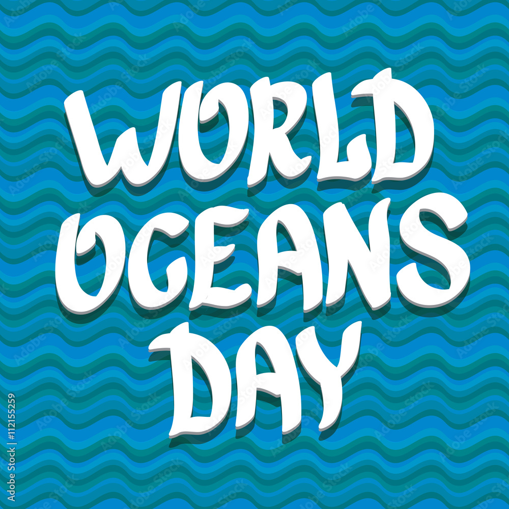 World Oceans Day vector background.
