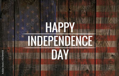Valokuvatapetti Inscription Happy independence day on old wood. Americana. Flag