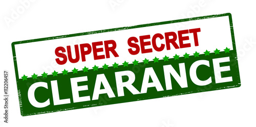 Super secret clearance