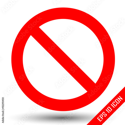 Prohibition Sign, Prohibition icon, vector flat illustration of prohibit sign. Forbidden sign logo