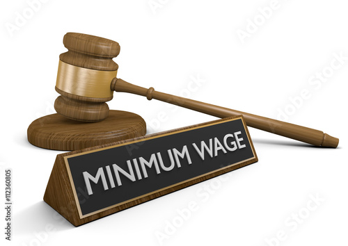 Court law concept for raising the minimum wage, 3D rendering