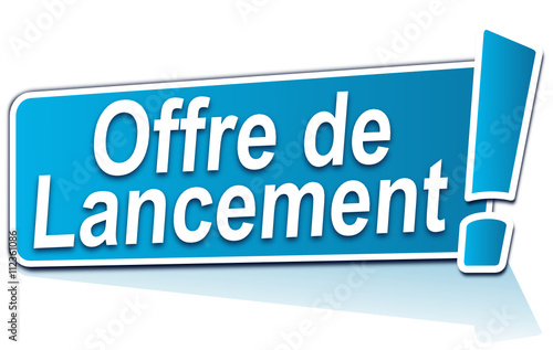 offre de lancement sur étiquette bleue