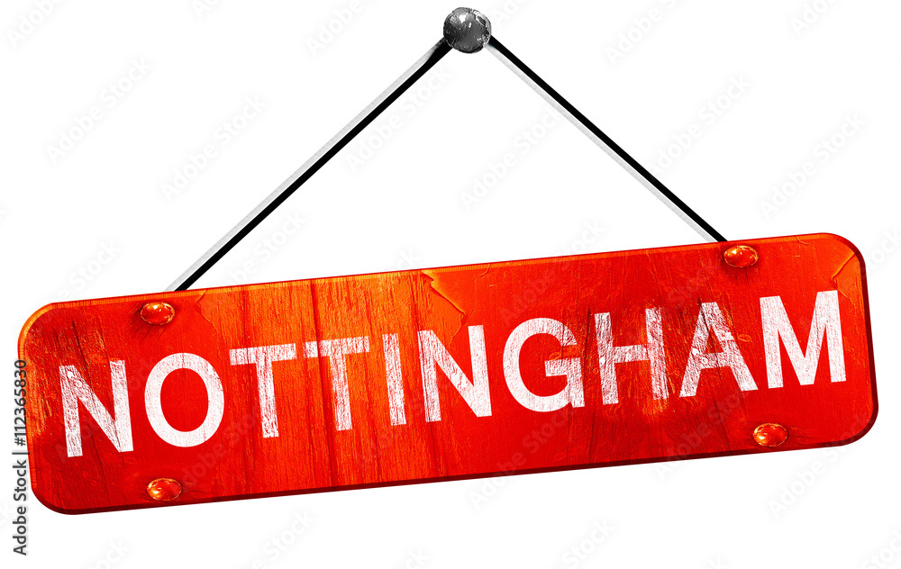 Nottingham, 3D rendering, a red hanging sign Nottingham, 3D rendering, a red hanging sign