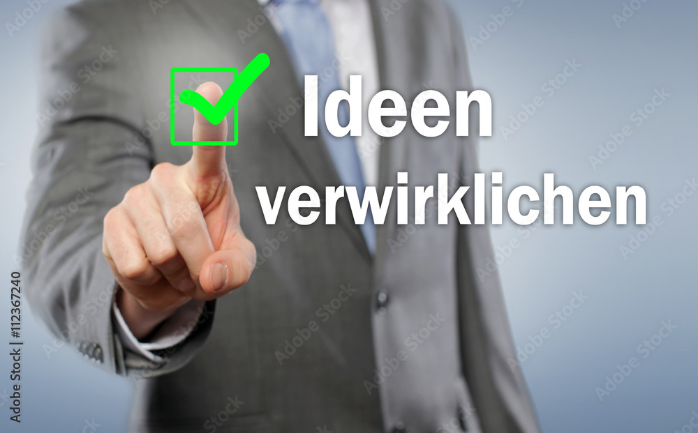 Ideen verwirklichen Ideen verwirklichen
