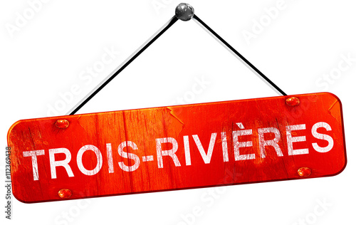 Trois-rivieres, 3D rendering, a red hanging sign photo