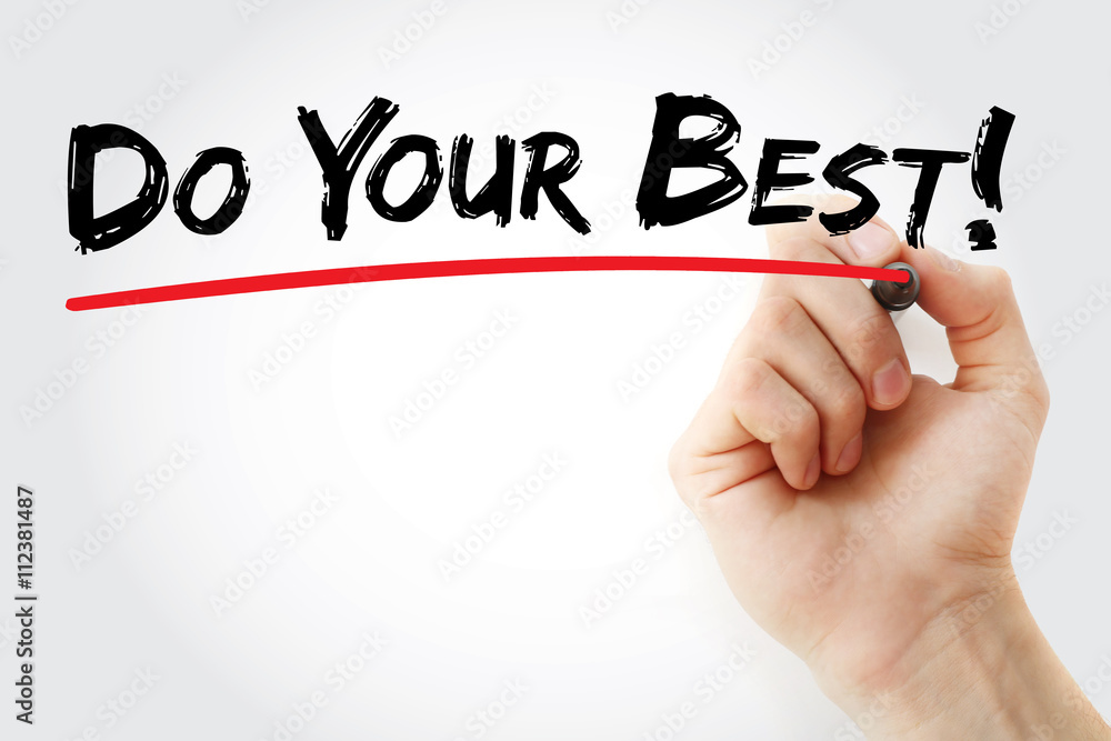 Hand writing Do Your Best with marker, business concept Hand writing Do Your Best with marker, business concept