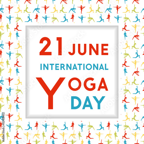 Vector yoga illustration. Template of poster for International Yoga Day. Flyer for 21 June, Yoga day. Yoga poster on seamless background with women silhouettes. Letters on white backdrop. Flat style.