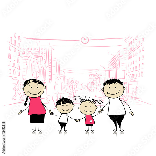Happy family in the city. Sketch for your design