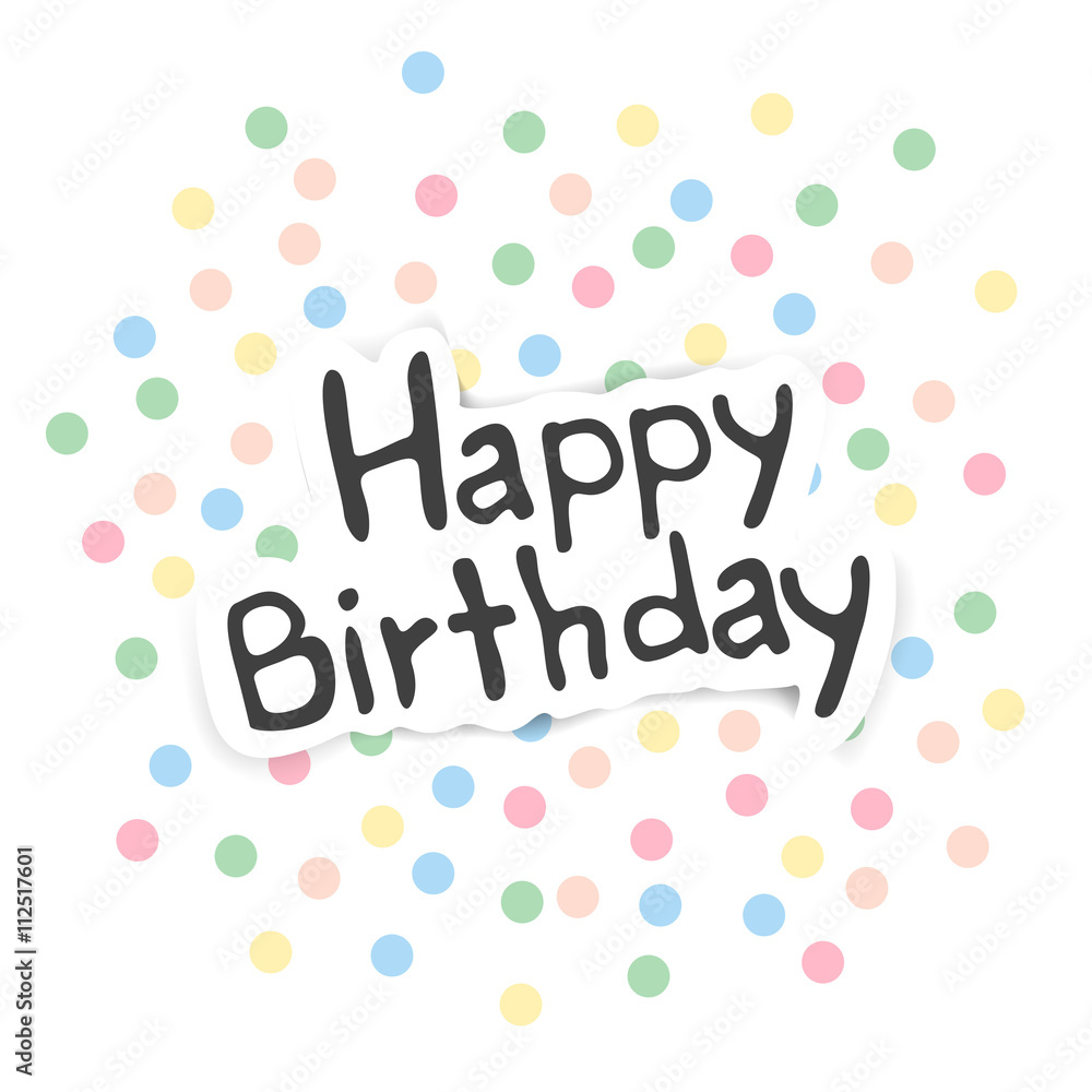 Vector Illustration of a Happy Birthday Greeting Card with Pastel Confetti