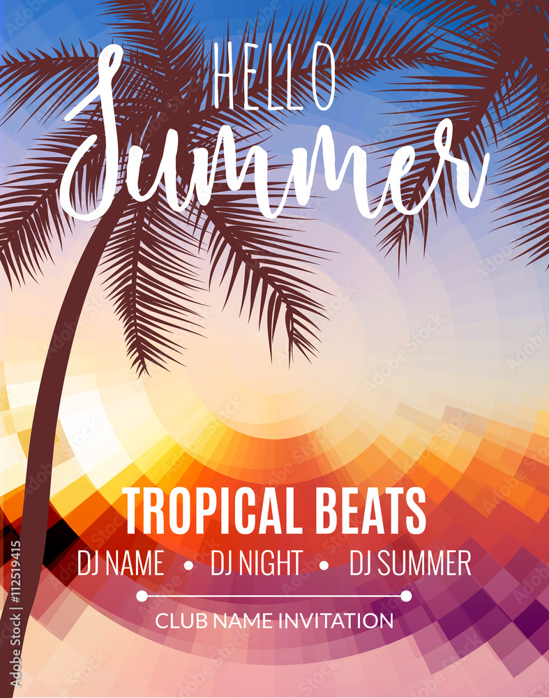 Hello Summer Beach Party. Tropic Summer vacation and travel. Tropical poster colorful background and palm exotic island. Music summer party festival. DJ template. - obrazy, fototapety, plakaty 