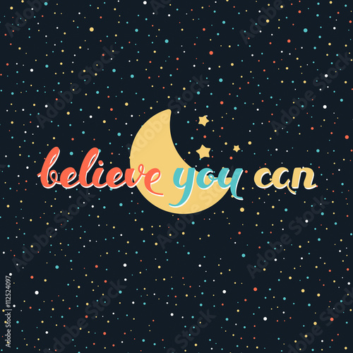 vector space background with hand drawn motivation phrase
