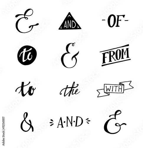 Set of hand lettered ampersands and catchwords (to, the, of, wit