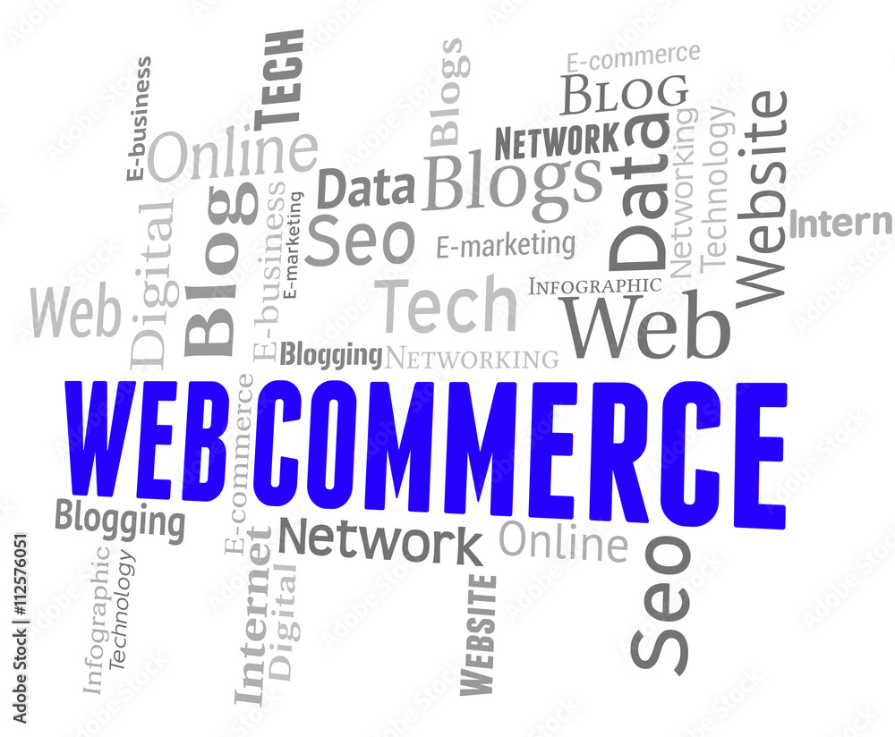 Web Commerce Means Wordclouds Ecommerce And Selling
