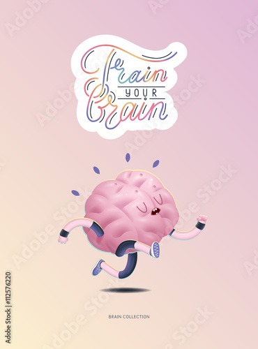 Train your brain poster - the vector illustration of a training running brain with lettering Train Your Brain. Part of Brain collection.