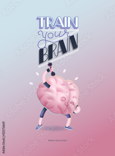 Train your brain poster - the vector illustration of a training brains activity with lettering Train Your Brain, dumbbells exercises. Part of Brain collection.