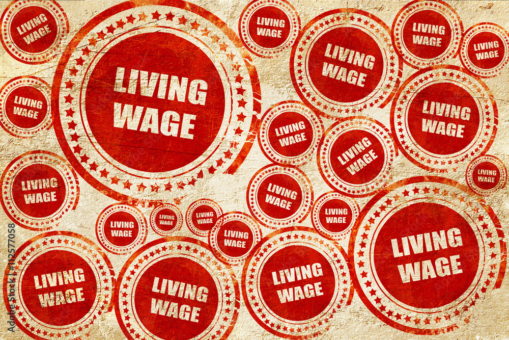 living wage, red stamp on a grunge paper texture living wage, red stamp on a grunge paper texture