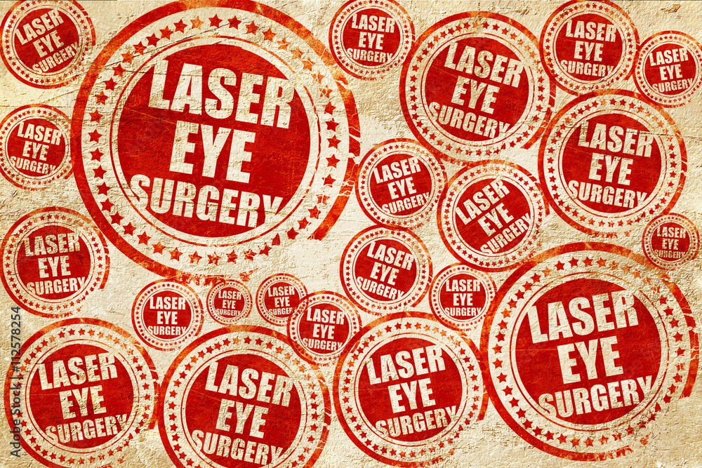 laser eye surgery, red stamp on a grunge paper texture laser eye surgery, red stamp on a grunge paper texture