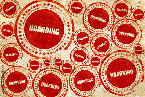 hoarding  red stamp on a grunge paper texture
