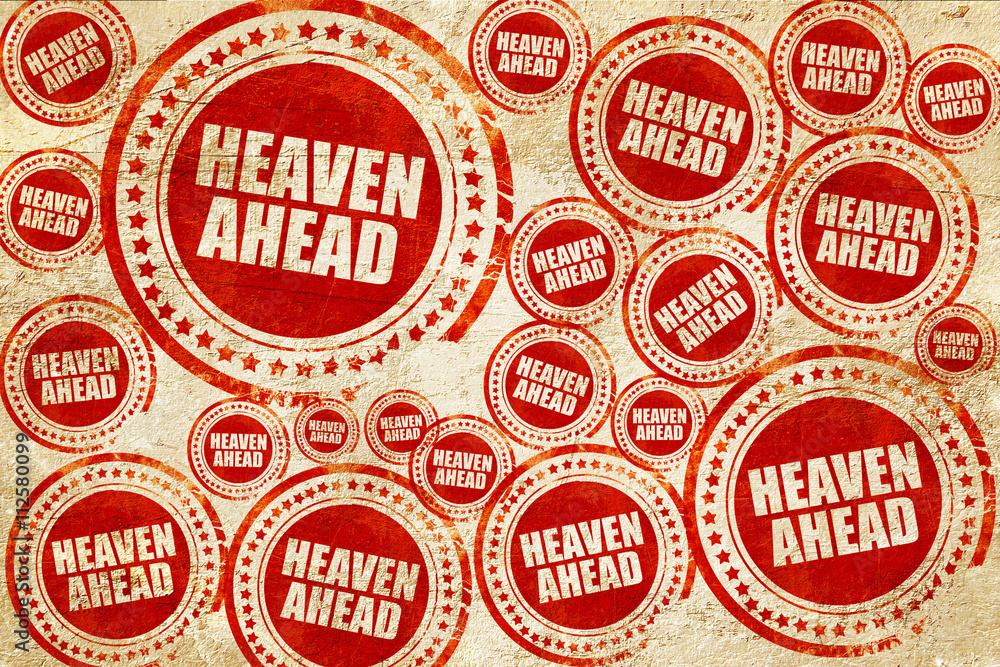 Obraz premium heaven ahead, red stamp on a grunge paper texture