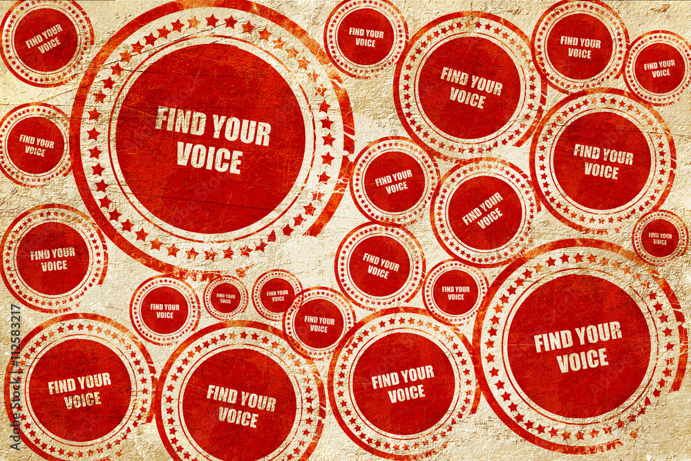 Obraz premium find your voice, red stamp on a grunge paper texture