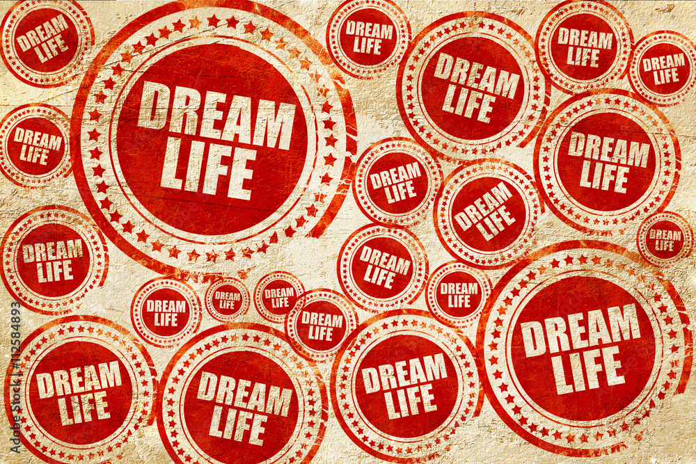 dream life, red stamp on a grunge paper texture