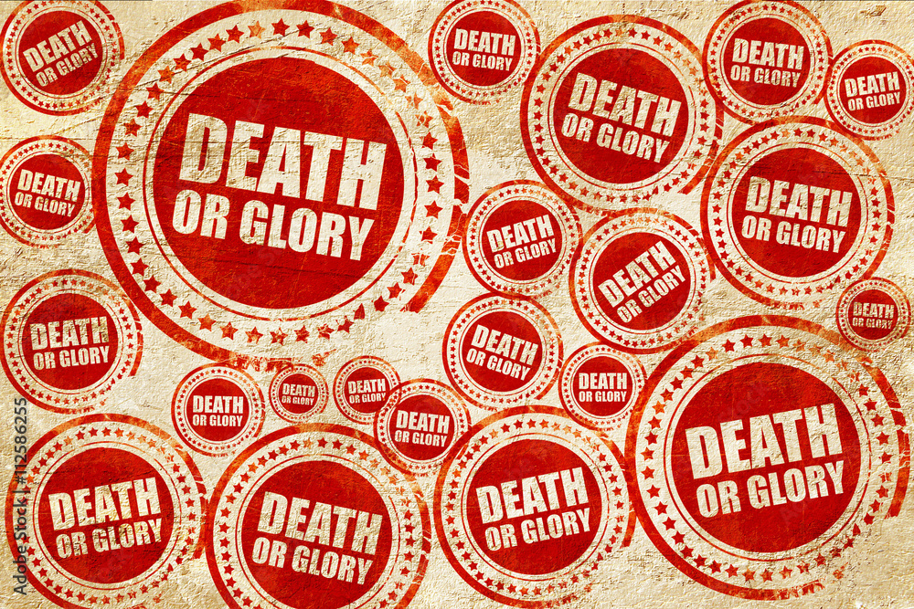 death or glory, red stamp on a grunge paper texture