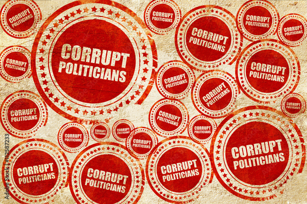 Obraz premium corrupt politicians, red stamp on a grunge paper texture