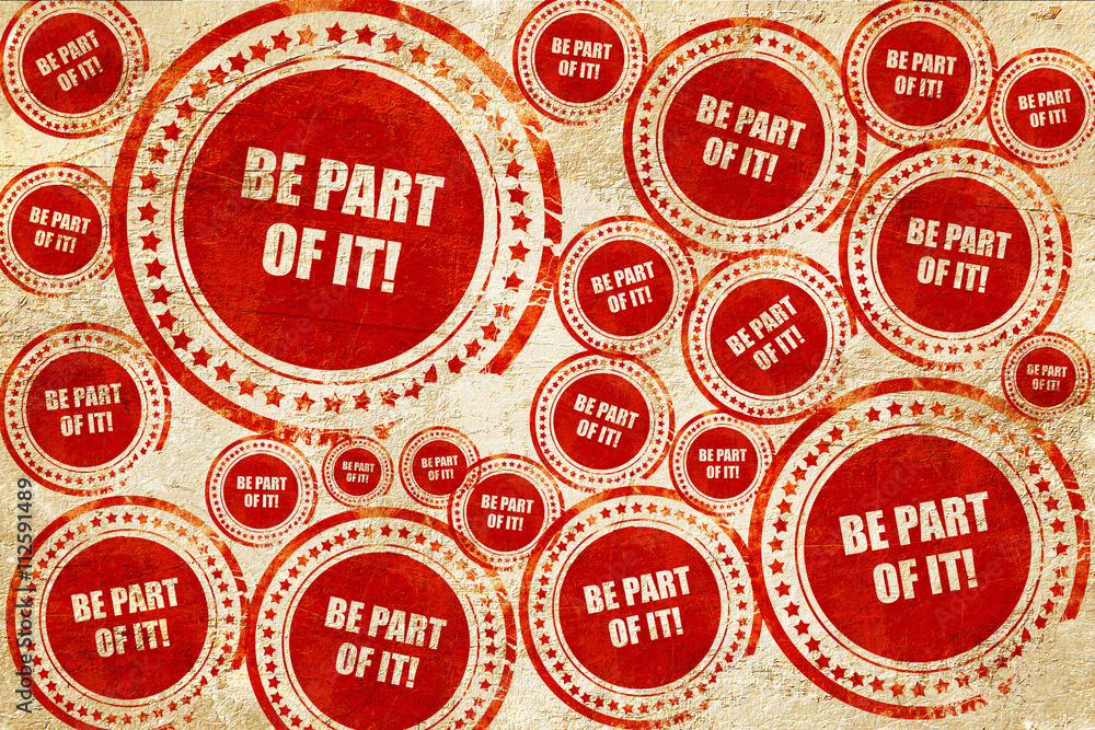 be part of it, red stamp on a grunge paper texture