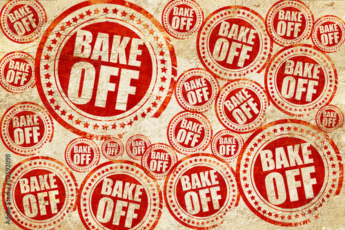 bake off, red stamp on a grunge paper texture