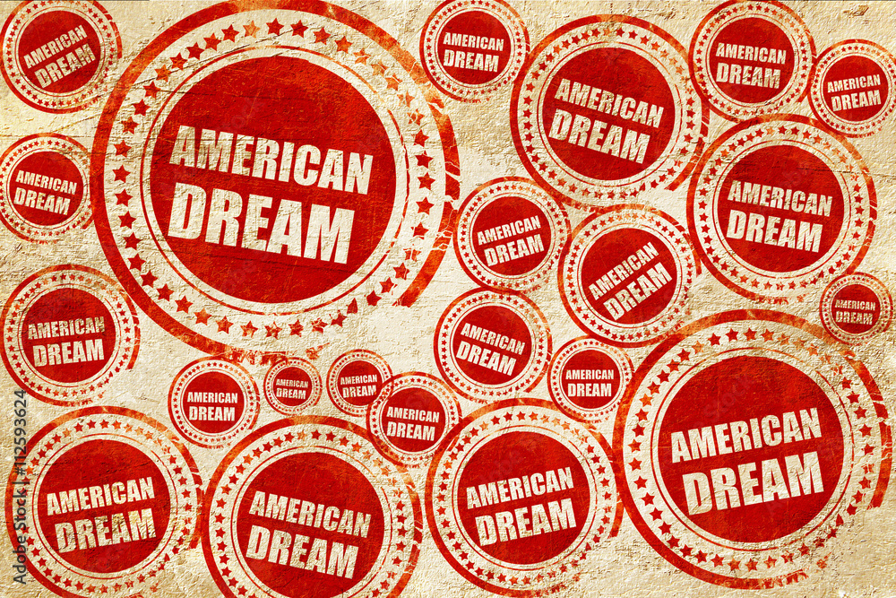 american dream, red stamp on a grunge paper texture