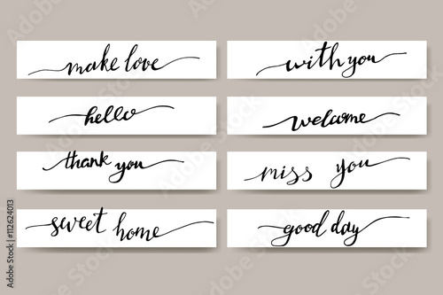 Set of hand written inspirational lettering. Design elements for postcard. Phrases for greeting cards