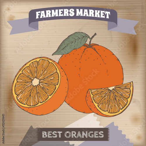 Farmer market label with fresh oranges color sketch.