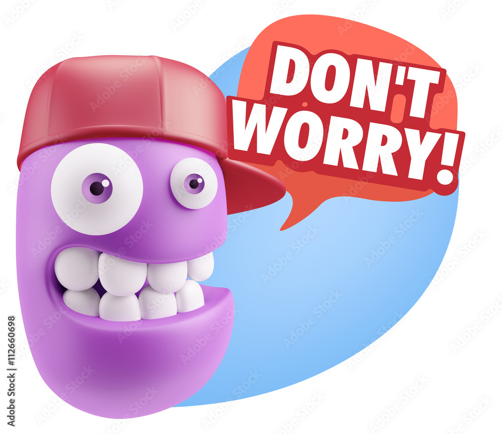 3d Rendering Smile Character Emoticon Expression saying Dont Wor 3d Rendering Smile Character Emoticon Expression saying Dont Wor